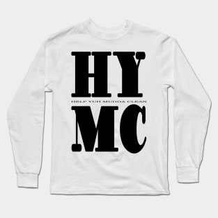 HYMC - IN BLACK - CARNIVAL CARIBANA PARTY TRINI DJ Long Sleeve T-Shirt